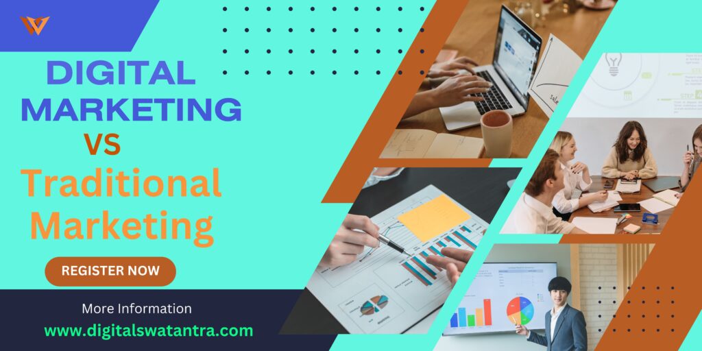 Traditional marketing vs Digital marketing